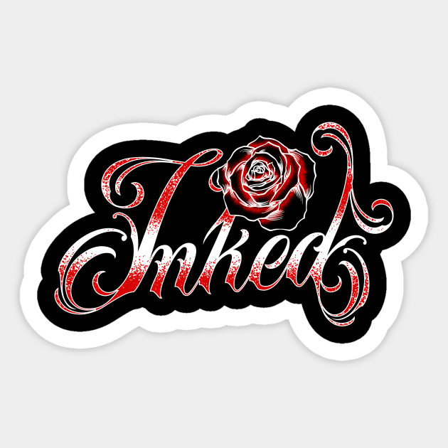 Inked Tattooed Tattoo Lovers & Tattoo Artists Sticker by theperfectpresents